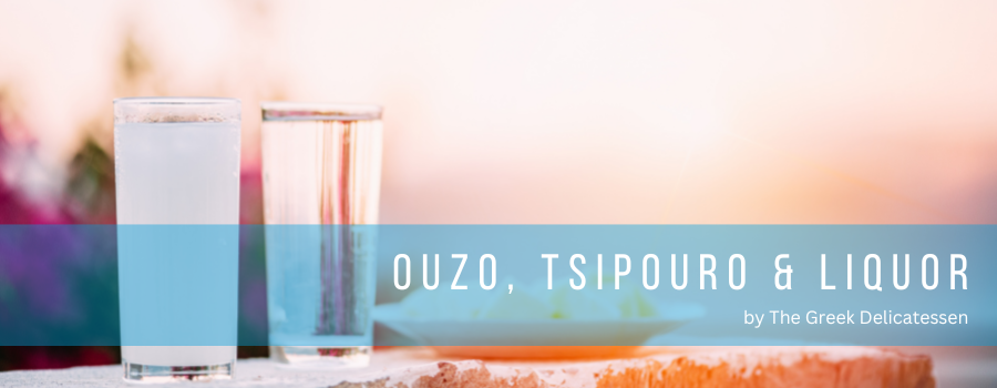 Ouzo, Tsipouro & Liquor
